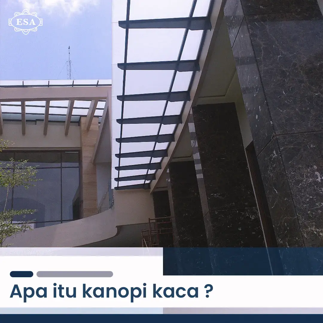 Apa itu Kanopi Kaca?