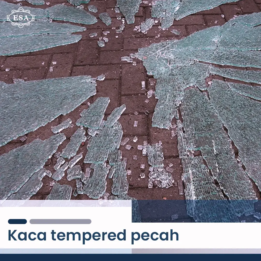 Apakah Kaca Tempered Bisa Pecah?Berikut Penjelasannya