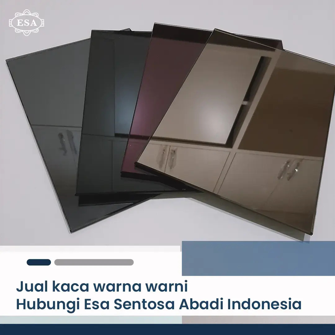 Jual Kaca Warna Warni? Hubungi Esa Sentosa Abadi Indonesia!
