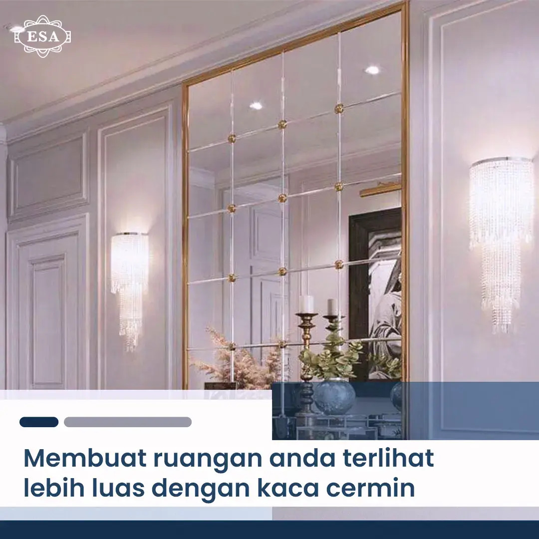 Menghias Rumah Dengan Kaca Cermin yang Berkelas
