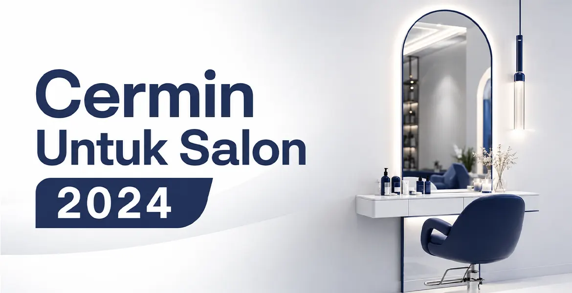 Cermin Untuk Salon 2024