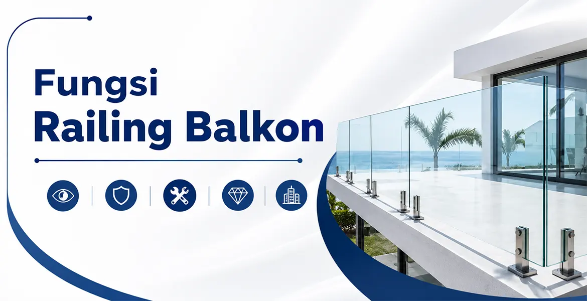 Fungsi Railing Balkon