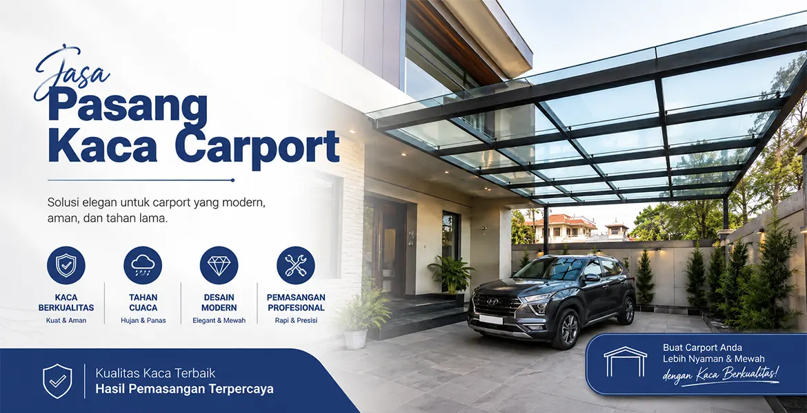 Jasa Pasang Kaca Carport
