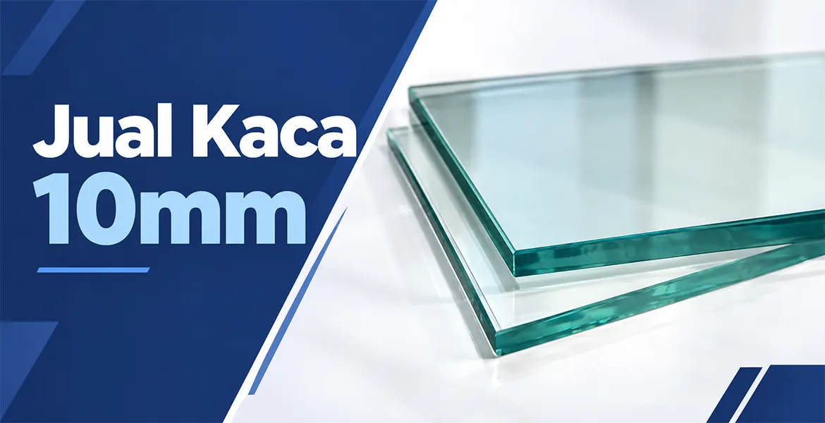 Jual Kaca 10mm