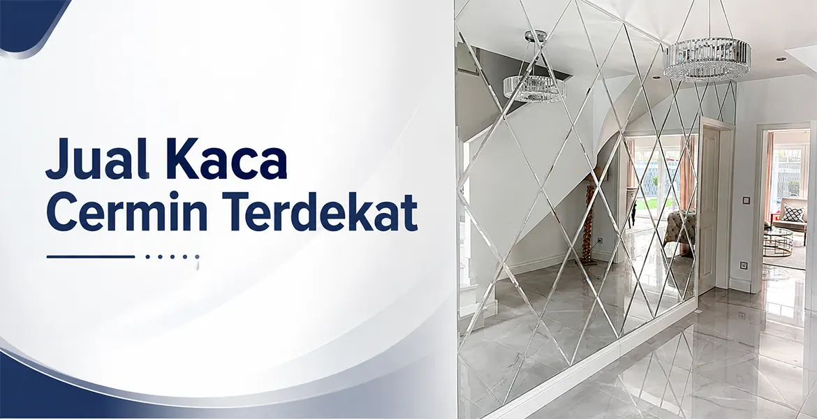 Jual Kaca Cermin Terdekat