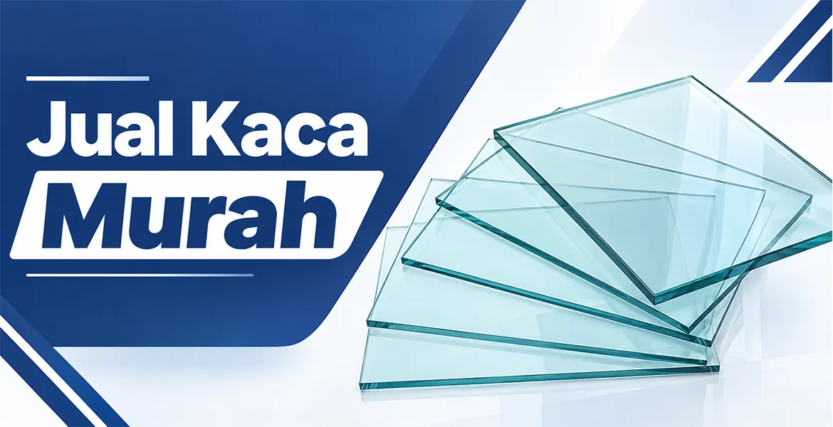 Jual Kaca Murah