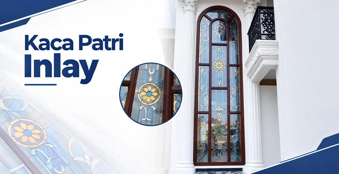 Kaca Patri Inlay