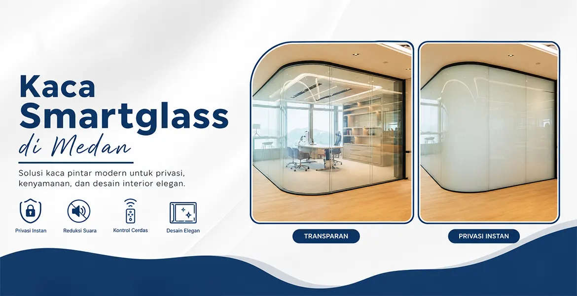 Kaca Smartglass di Medan