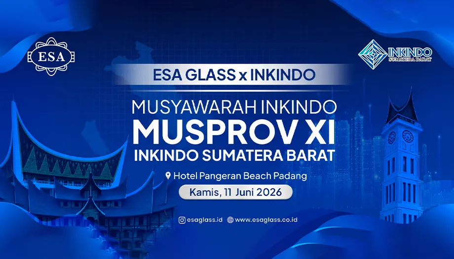 Partisipasi ESA Glass di Musprov XI INKINDO Sumatera Barat: Mendukung Kemajuan Industri Konstruksi Nasional
