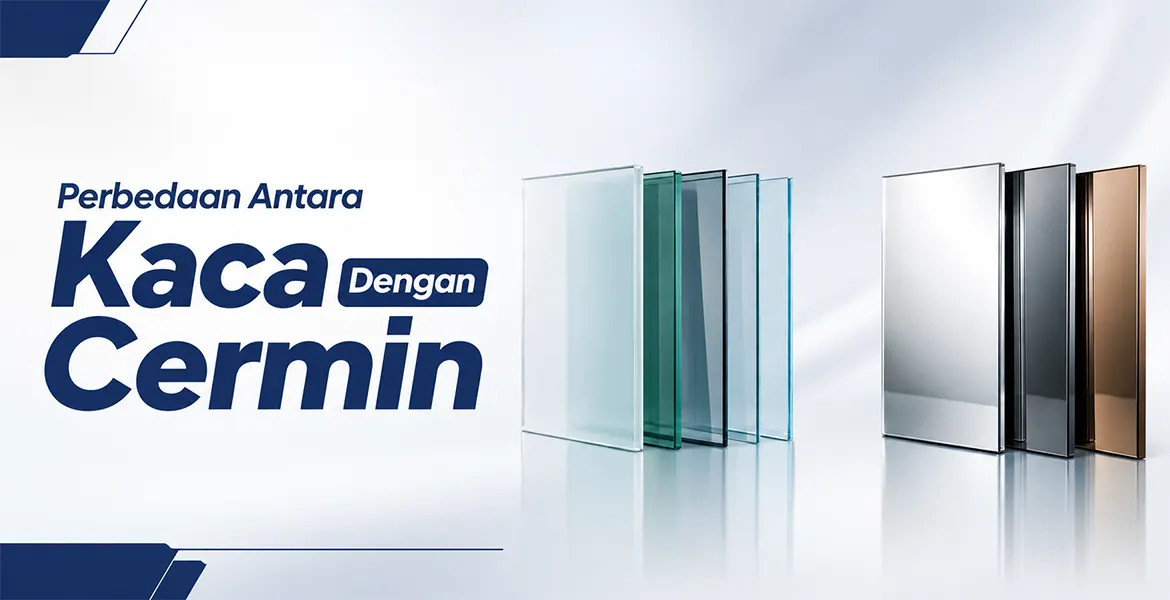 Perbedaan Antara Kaca Dengan Cermin