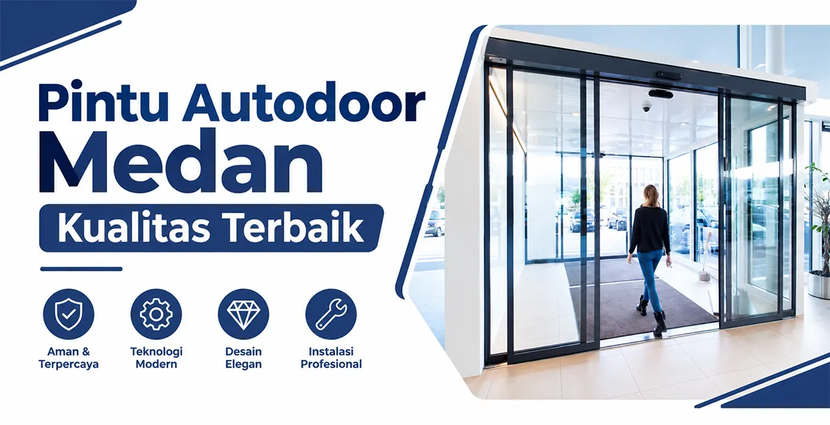 Pintu Autodoor Medan Kualitas Terbaik
