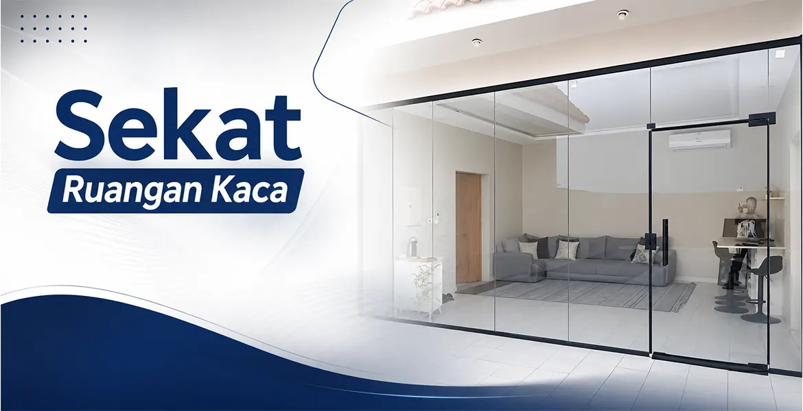 Sekat Ruangan Kaca