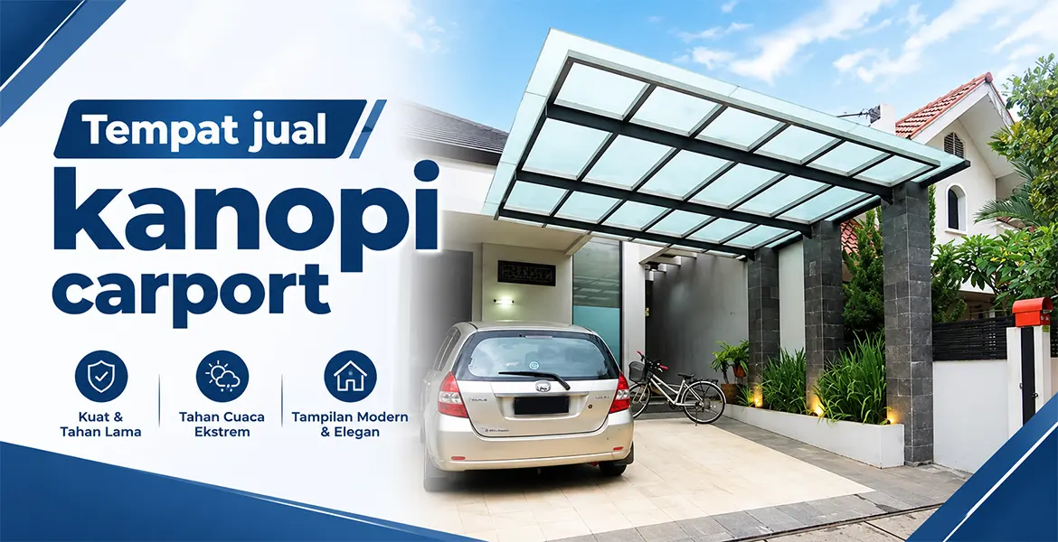 Tempat jual kanopi carport