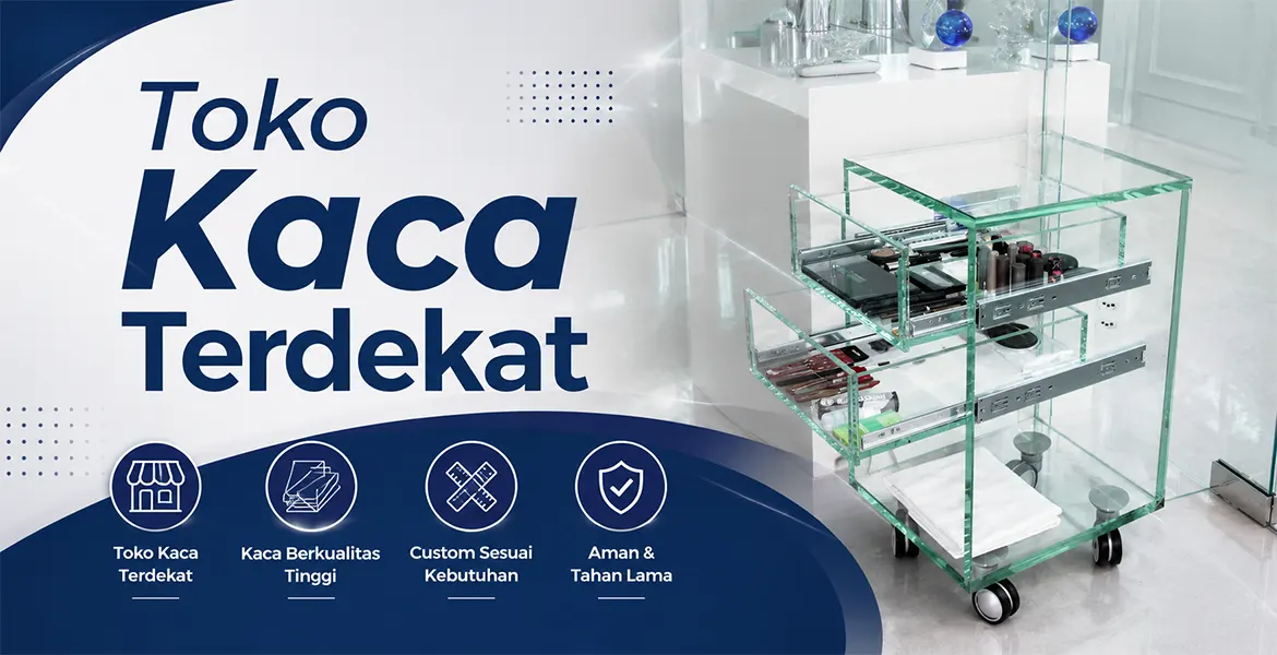 Toko Kaca Terdekat