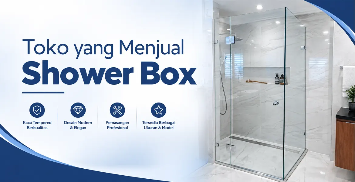 Toko yang Menjual Shower Box